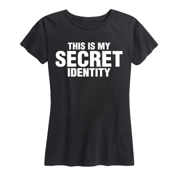 Instant Message - This Is My Secret Identity - Women's Short Sleeve Graphic T-Shirt