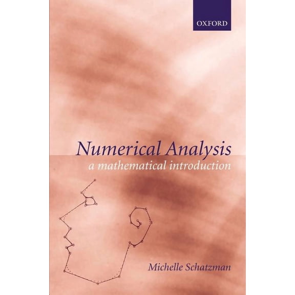 Numerical Analysis: A Mathematical Introduction, (Paperback)