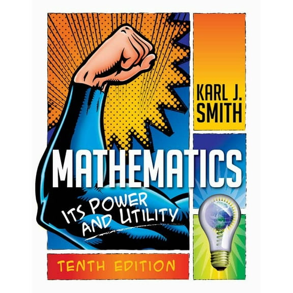 Pre-Owned Mathematics: Its Power and Utility (Hardcover) 1111577420 9781111577421