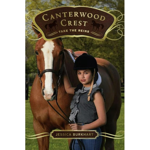 Canterwood Crest Take the Reins, Book 1, (Paperback)