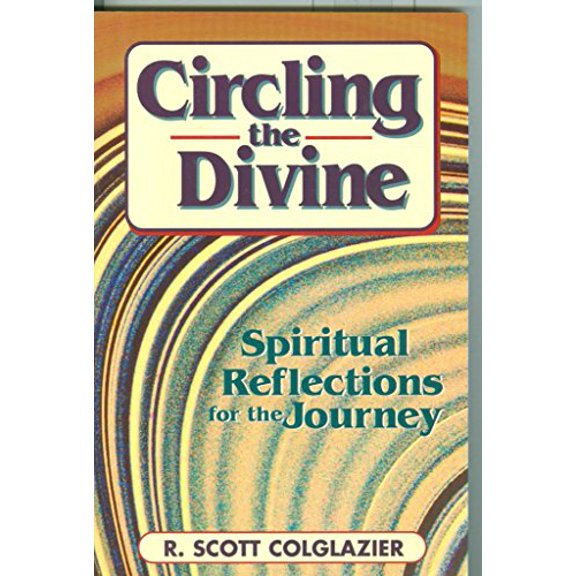 Pre-Owned Circling the Divine: Spiritual Reflections for the Journey (Unknown) 0827204736 9780827204737
