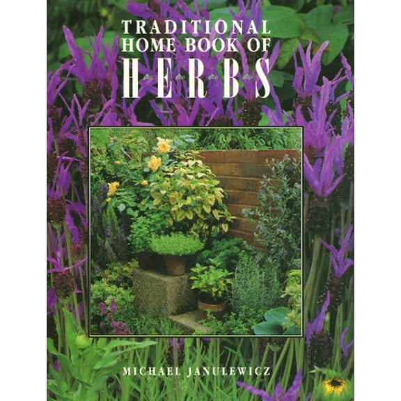 Pre-Owned Traditional Home Book of Herbs Hardcover - USED