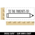 thumbnail image 2 of To the Parents Of Signature School Teacher Pencil Fill-in Self-Inking Rubber Stamp Ink Stamper for Business Office - Yellow Ink - Small 1-1/2 Inch, 2 of 7