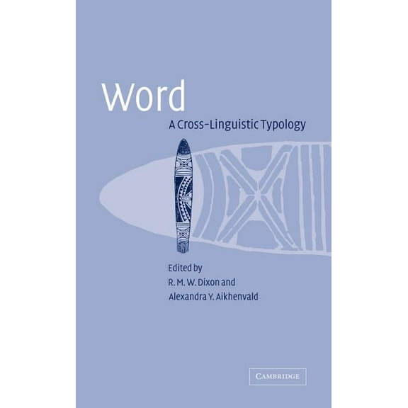 Word: A Cross-Linguistic Typology, (Hardcover)