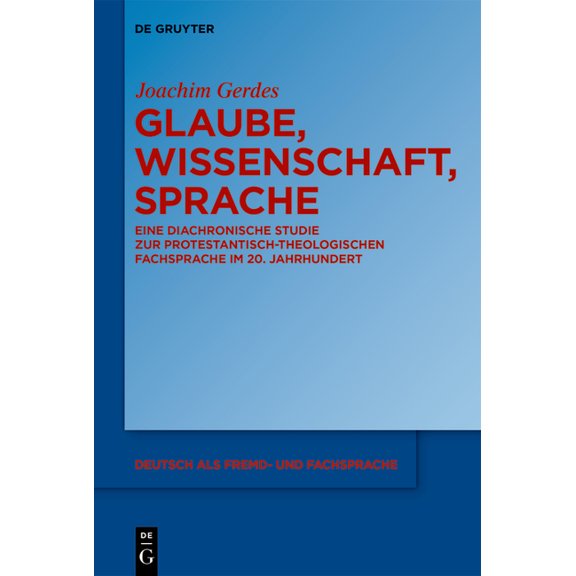 Deutsch ALS Fremd- Und Fachsprache Glaube, Wissenschaft, Sprache, Book 1, (Hardcover)