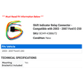 thumbnail image 2 of Shift Indicator Relay Connector - Compatible with 2003 - 2007 Ford E-250 2004 2005 2006, 2 of 2