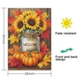 thumbnail image 5 of Fall Welcome Sunflowers Pumpkins Leaves Fall Garden Flags 28"x40” Double Side,Small Yard Flags for Outside,Outdoor Fall Decor,Autumn Funny Garden Flag Yard Decoration, 5 of 5