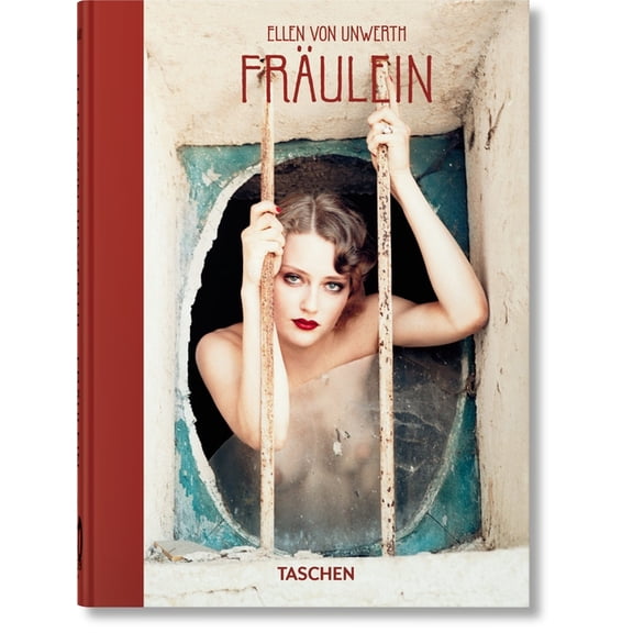 40th Edition Ellen Von Unwerth. Fräulein. 40th Ed., (Hardcover)