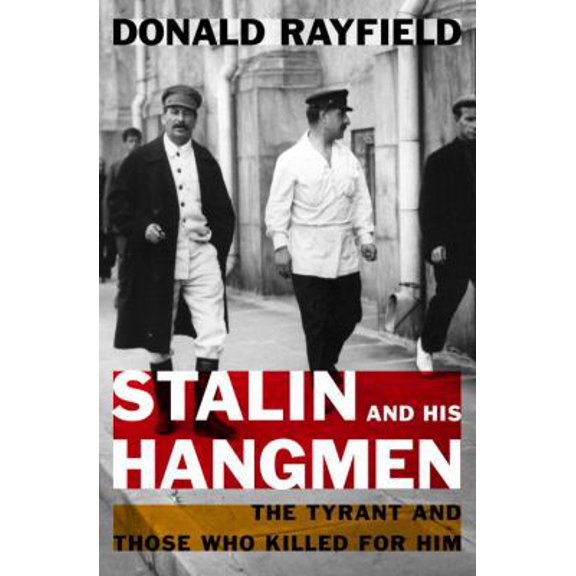 Pre-Owned Stalin and His Hangmen: The Tyrant and Those Who Killed for Him (Hardcover) 0375506322 9780375506321