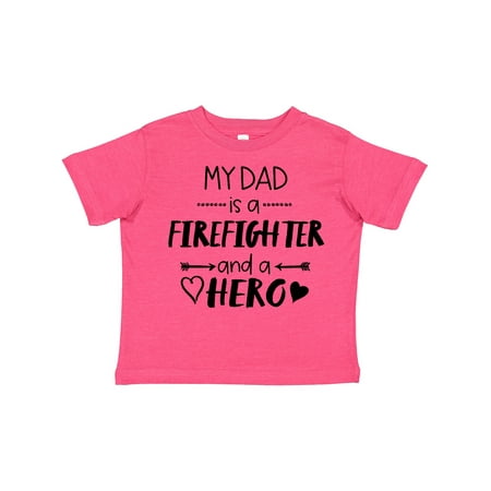 

Inktastic My Dad is a Firefighter and a Hero Gift Toddler Boy or Toddler Girl T-Shirt