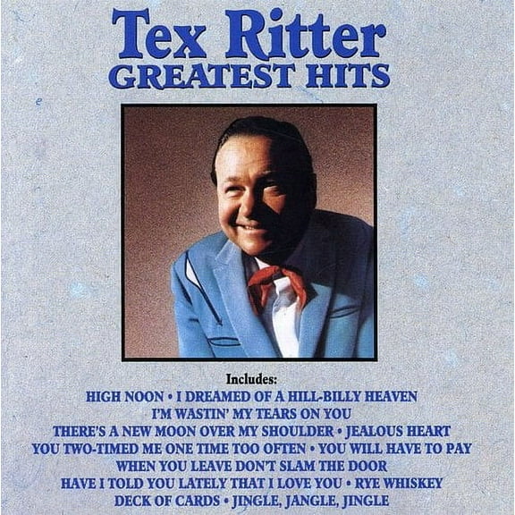 Tex Ritter - Greatest Hits - Music & Performance - CD