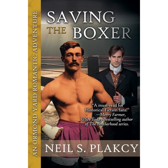 Ormond Yard Romantic Adventures Saving the Boxer, Book 3, (Paperback)