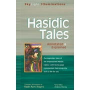 SkyLight Illuminations: Hasidic Tales: Annotated & Explained (Paperback)