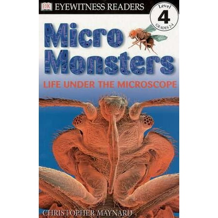 DK Readers L4: Micromonsters : Life Under the