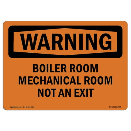 OSHA WARNING Sign - Boiler Room Mechanical Room Not An Exit  | Choose from: Aluminum, Rigid Plastic or Vinyl Label Decal | Protect Your Business, Work Site, Warehouse & Shop Area |  Made in the