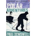 thumbnail image 1 of Pre-Owned Polar (True Stories) (Paperback) 0746089759 9780746089750, 1 of 1