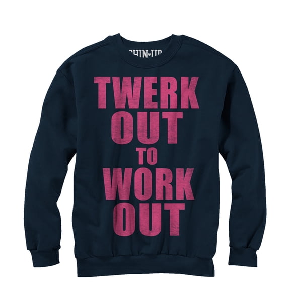 Women's CHIN UP Twerk Out  Sweatshirt Navy Blue Large