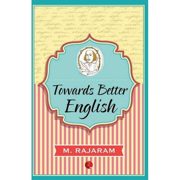 Towards Better English (Paperback)