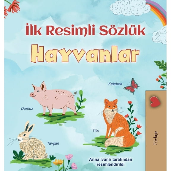 Turkish Bedtime Collection First Picture Dictionary - Animals (Turkish Children's Book), (Hardcover)