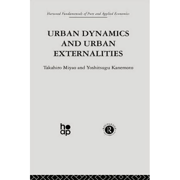 Urban Dynamics and Urban Externalities, (Paperback)