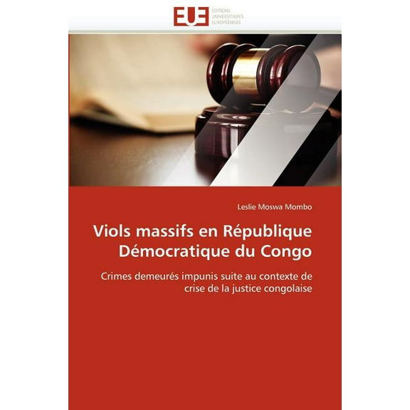 Omn.Univ.Europ.: Viols Massifs En République Démocratique Du Congo (Paperback)