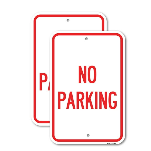 (2 Pack) No Parking 2 | 12" X 18" Heavy-Gauge Aluminum Sign | Rust Free Aluminum, Weather Resistant, Waterproof, Fade Resistant, 2 Pre-drilled Holes