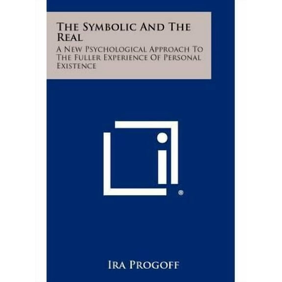 The Symbolic And The Real (Paperback)