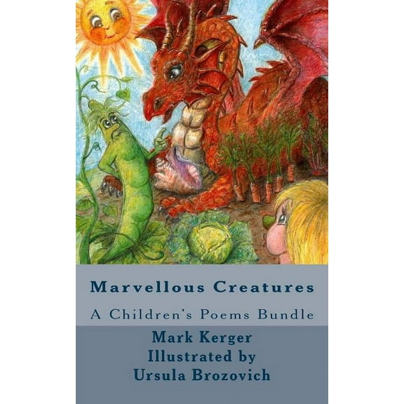 Marvellous Creatures: A Children's Poems Bundle Paperback