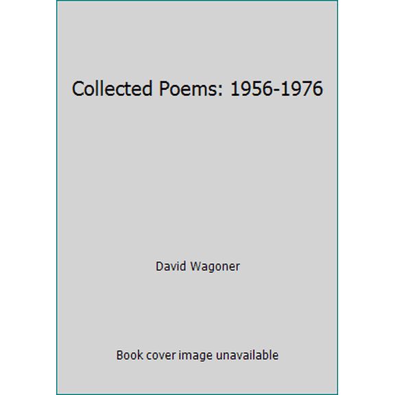 Pre-Owned Collected Poems: 1956-1976 (Hardcover) 0253112451 9780253112453