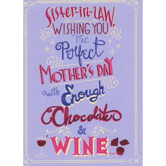 Designer Greetings Wishing You Enough Chocolate and Wine Funny / Humorous Mother's Day Card for Sister-in-Law