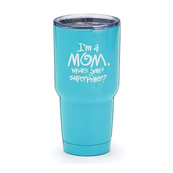 Burton & Burton Tumbler Im A Mom Whats Your Superpower