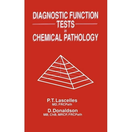 Diagnostic Function Tests in Chemical Pathology, (Hardcover)
