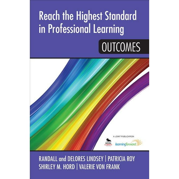 Reach the Highest Standard in Professional Learning: Outcomes, (Paperback)