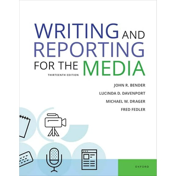 Pre-Owned Writing & Reporting for the Media, 9780197614853, 019761485X, Paperback, 13 edition