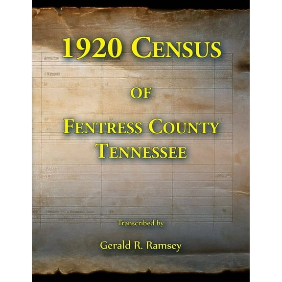 1920 Census of Fentress County, Tennessee, (Paperback)