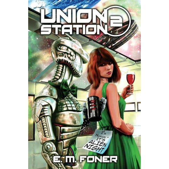 Earthcent Ambassador Alien Night on Union Station, Book 2, (Paperback)