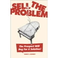 thumbnail image 1 of Pre-Owned Sell The Problem, 9780967866178, 0967866170, Paperback,, 1 of 1