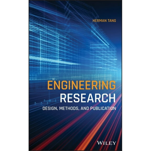 Engineering Research: Design, Methods, and Publication, (Hardcover)