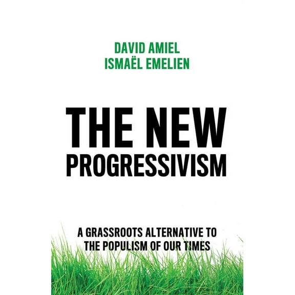 The New Progressivism (Hardcover)