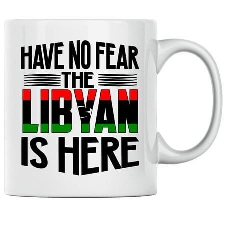 

Have No Fear the Libyan is Here Funny Coffee Mug Libya Heritage Pride