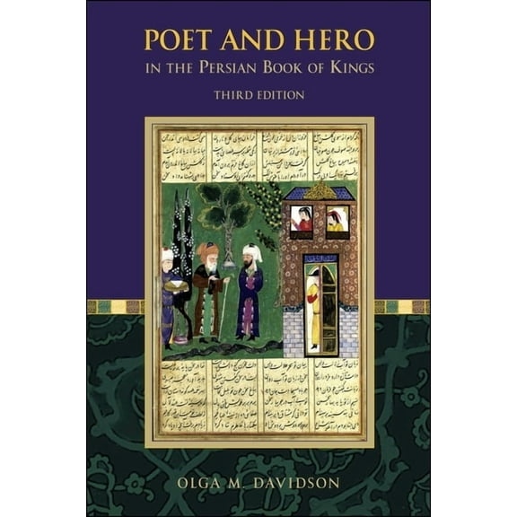 Ilex: Poet and Hero in the Persian Book of Kings (Paperback)