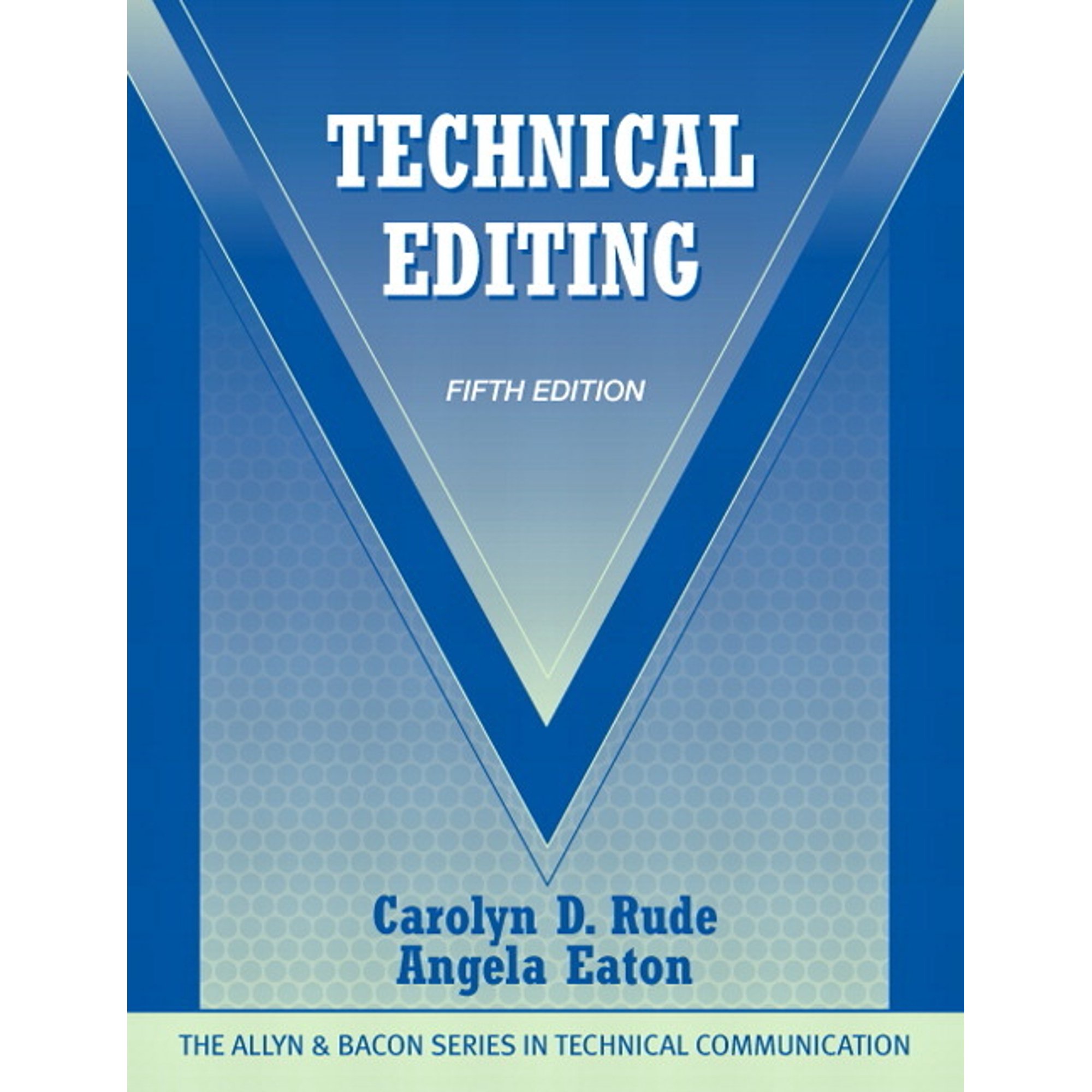 Allyn & Bacon Series in Technical Commun Technical Editing (Paperback)