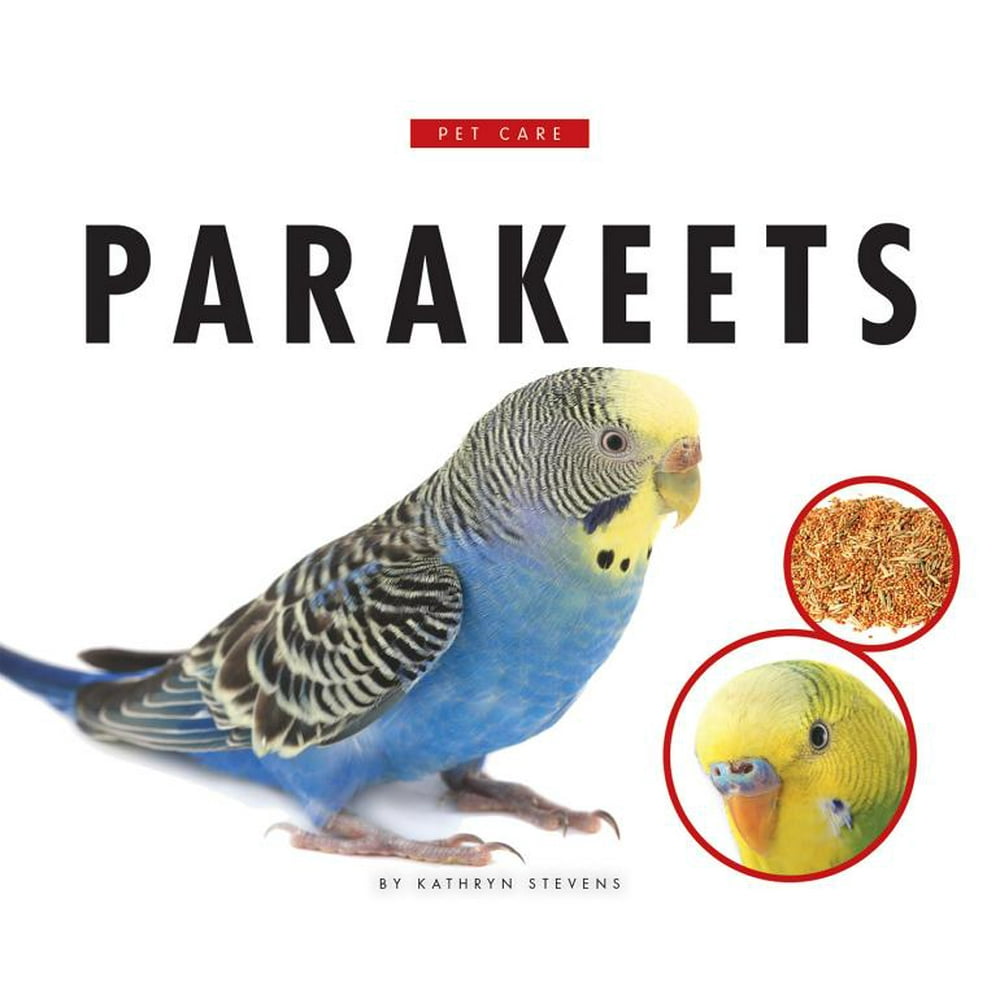 Pet Care Parakeets (Hardcover)