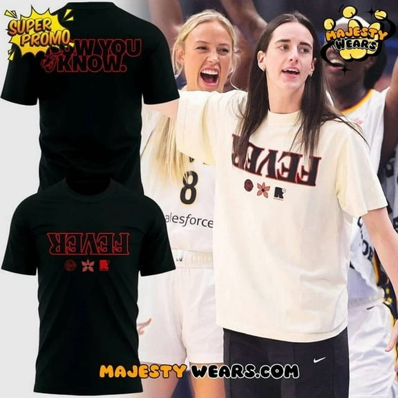 Indiana city Fevers “NOW YOU KNOW” Limited Edition Tee