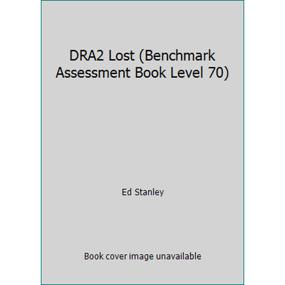 Pre-Owned DRA2 Lost (Benchmark Assessment Book Level 70) (Paperback ...