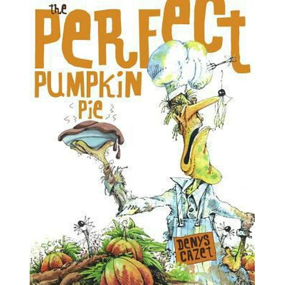 Pre-Owned Perfect Pumpkin Pie (Hardcover) 0689864671 9780689864674