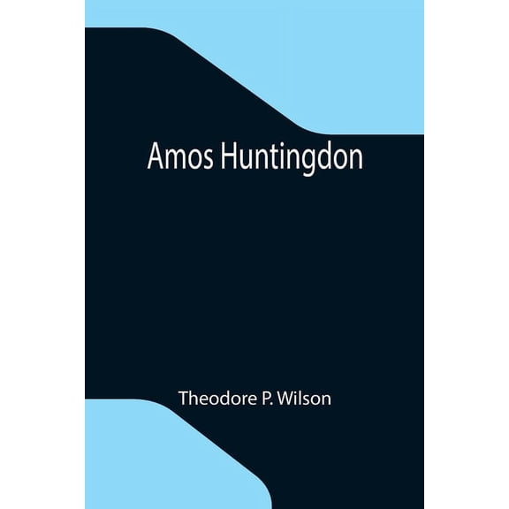 Amos Huntingdon, (Paperback)