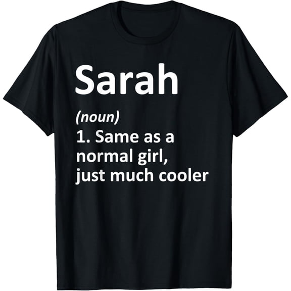 t-shirt SARAH Definition Personalized Name Funny Birthday Gift Idea T-Shirt.