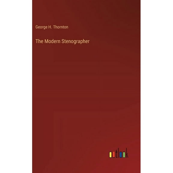 The Modern Stenographer (Hardcover)