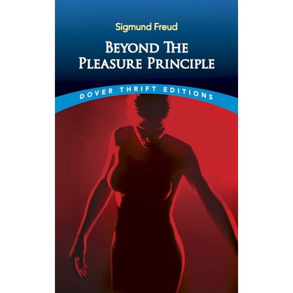 Dover Thrift Editions: Psychology Beyond the Pleasure Principle, (Paperback)